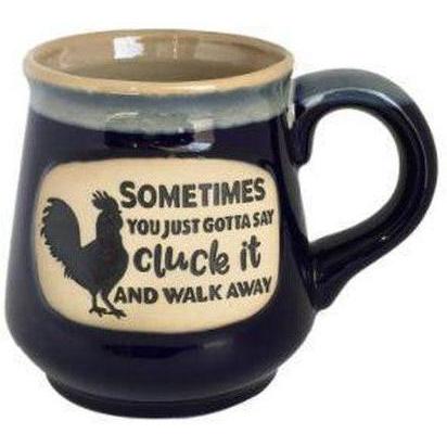 Sometimes You've Gotta Cluck It Ceramic Mug 16 oz-Mug-Balderson Village Cheese Store